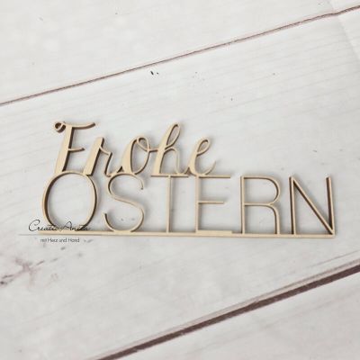 Lasercut Schriftzug -Frohe Ostern-