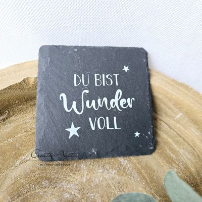 Untersetzer mit Spruch -Du bist wundervoll- aus Schiefer