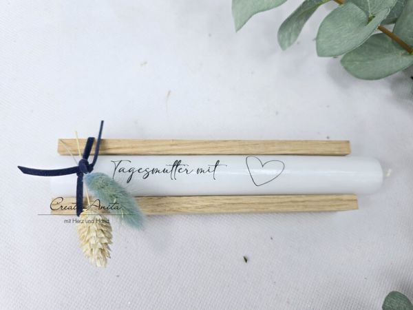 Geburtstagsgeschenk - Stabkerze mit Spruch -Tagesmutter mit Herz-