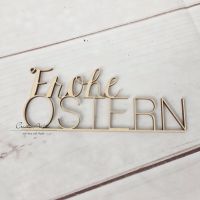 Lasercut Schriftzug -Frohe Ostern-