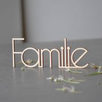 Lasercut Schriftzug -Familie-